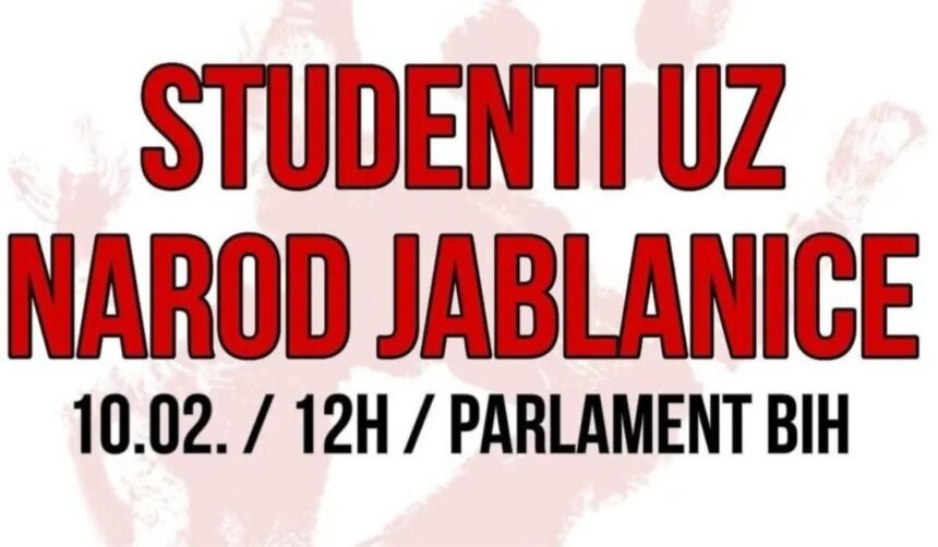 ČETIRI MJESECA NAKON TRAGEDIJE: Protesti za Jablanicu 10. februara u Sarajevu