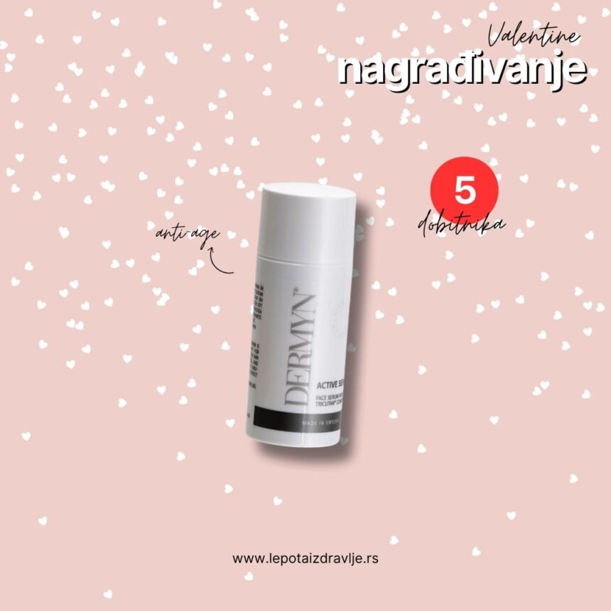 L & Z Valentines Poklon: Pobeda Dermyn Face Serum!