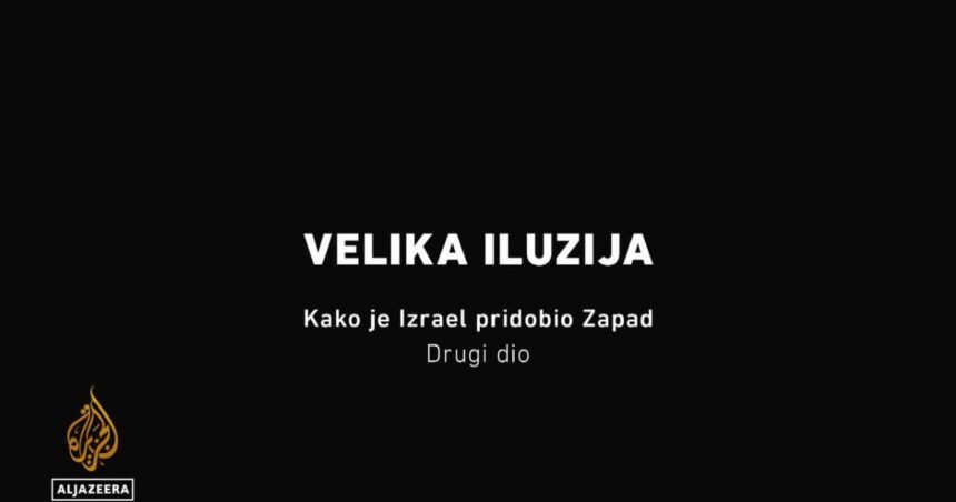 Kako je Izrael pridobio Zapad 2. dio | Velika iluzija