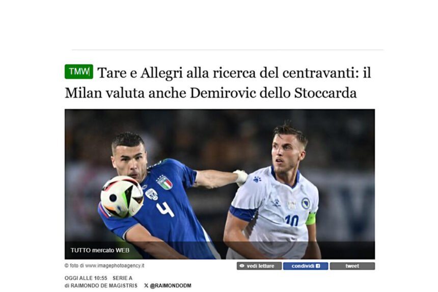 Talijani tvrde da je Demirović na listi želja Milana, objasnili su i zašto