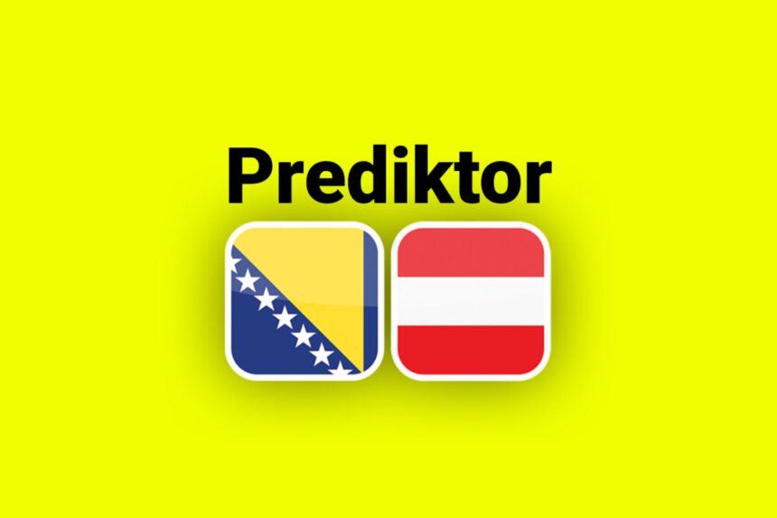 Prediktor za BiH – Austrija: Golovi, kartoni, korneri…