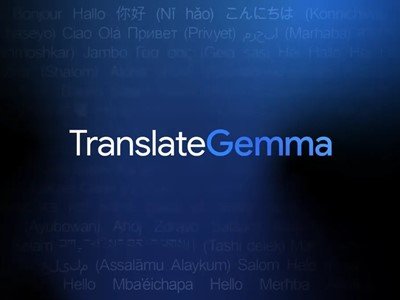 TranslateGemma: otvoreni AI prevoditeljski modeli koji rade na svim uređajima