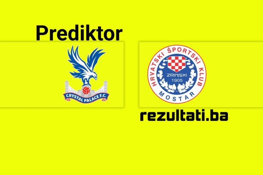Prediktor Konf. liga: Crystal Palace – Zrinjski: Golovi, oba daju, korneri…